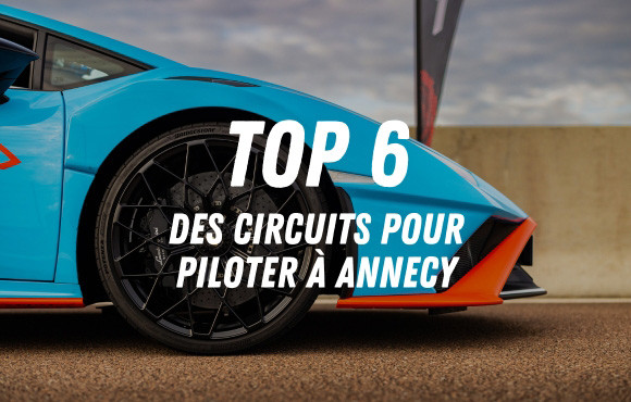 TOP 6 des circuits automobiles à Annecy